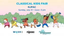 WQXR, NJPAC, and the NJ Symphony Present: Classical Kids Fair